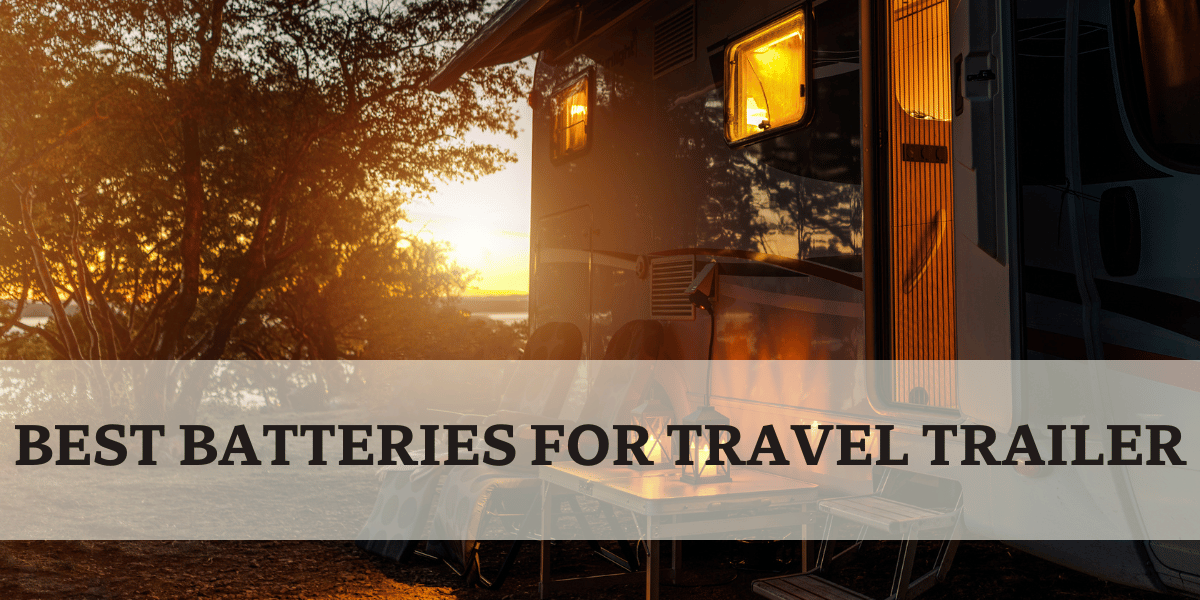 Travel Trailer At Sunset - BEST BATTERIES FOR TRAVEL TRAILER