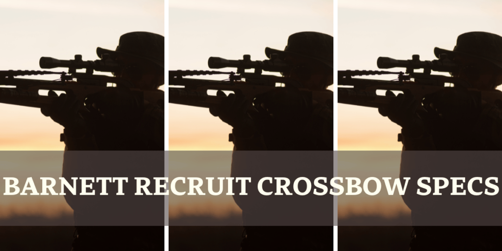 Barnett Recruit Crossbow Specs