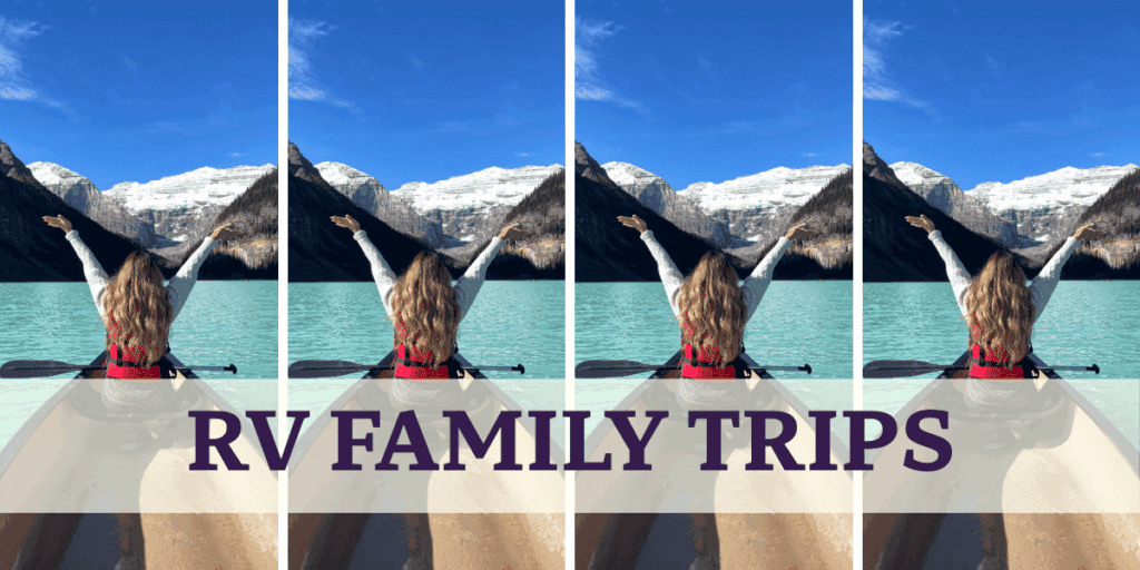 RV Family Trips
