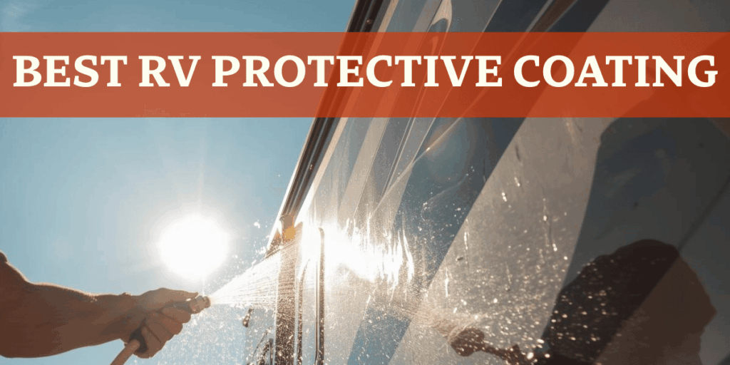 Washing RV With The Best RV Protective Coating
