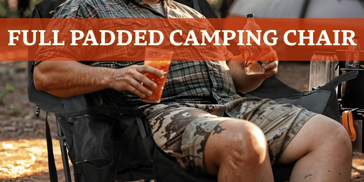 Full Padded Camping Chair