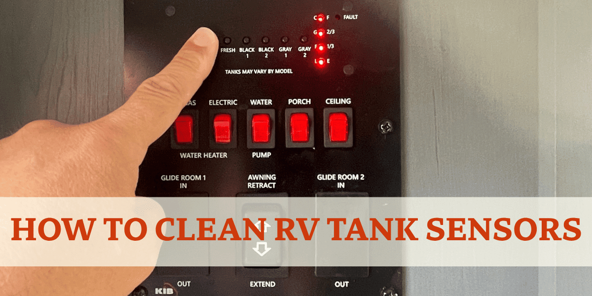 How to Clean RV Tank Sensors