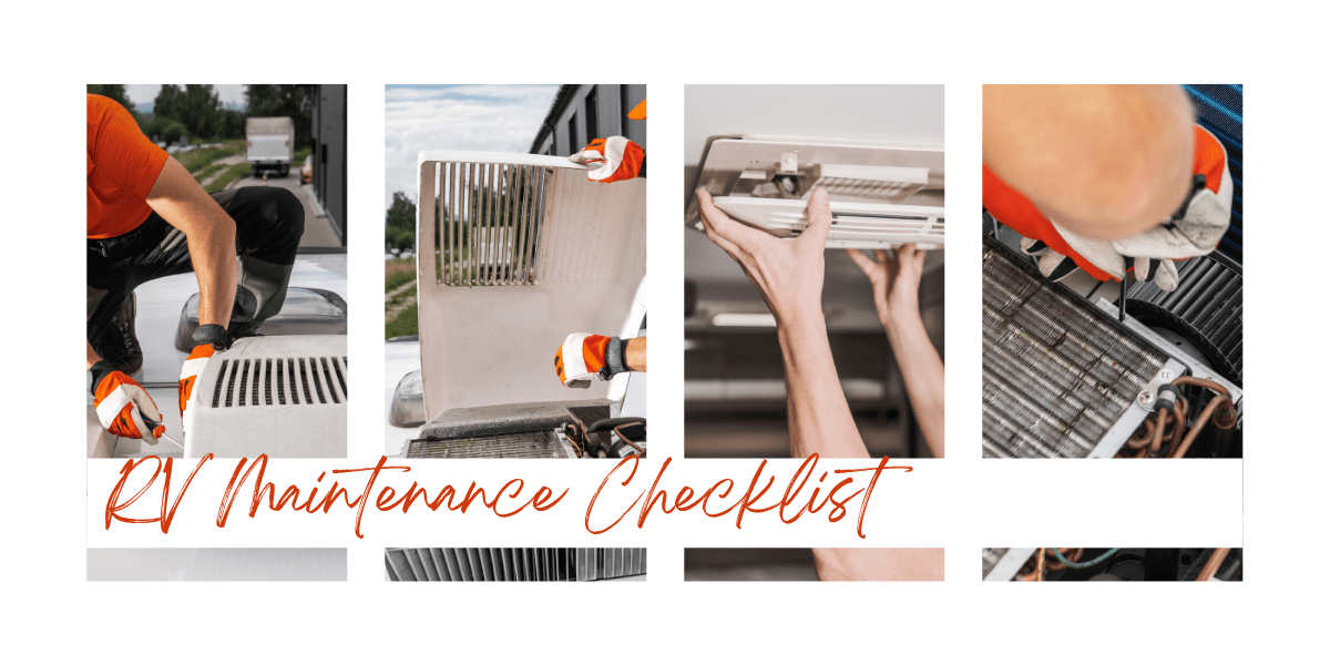 Collage of RV maintenance tasks, including inspecting vents, cleaning filters, and checking rooftop units, with text “RV Maintenance Checklist