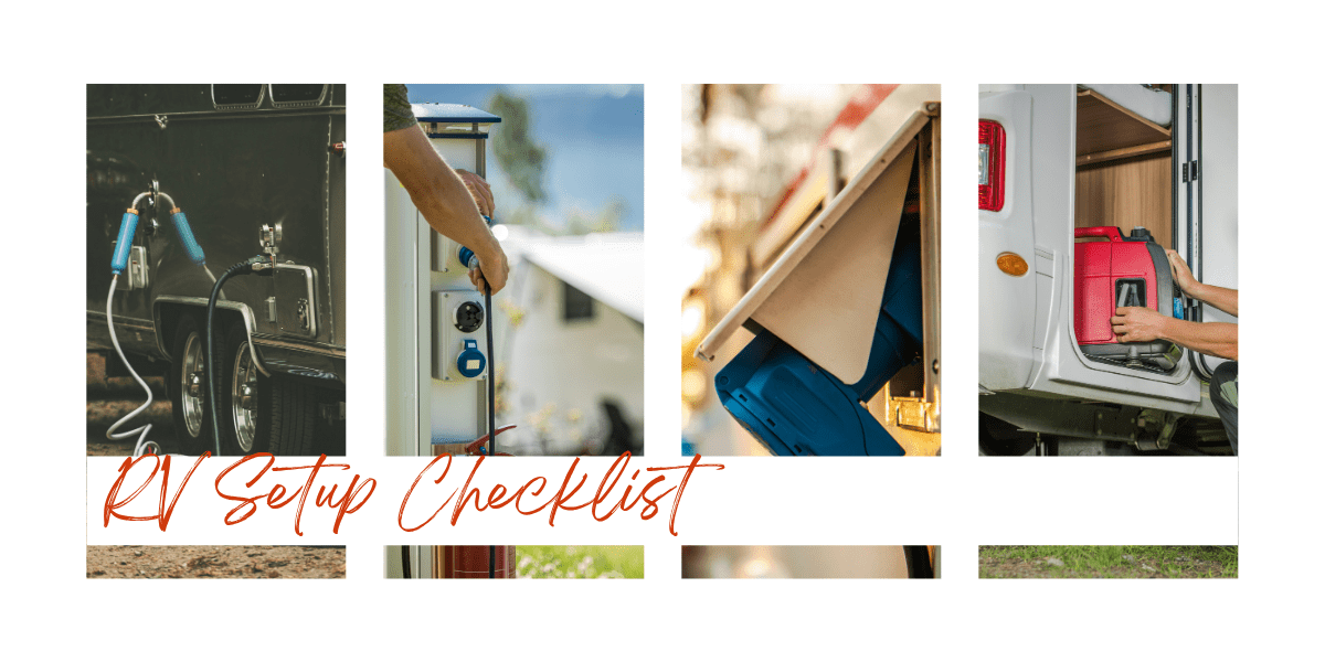 Collage of RV setup tasks, including water hookups, electrical connection, storage access, and generator use, labeled “RV Setup Checklist